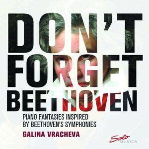 Don't Forget Beethoven - Galina Vracheva