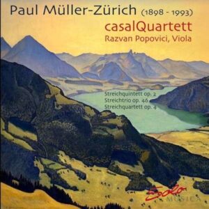 Paul Muller-Zurich: Chamber Music for Strings - Casal Quartett