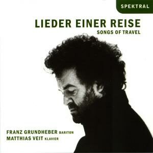 Various Composers: Lieder Einer Reise - Songs Of Trave