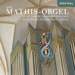 Various Composers: Die Mathis-Orgel In St Jakob / Schrob