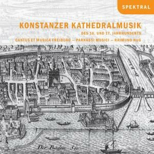 Various Composers: Cathedral Music From Konstanz In Th