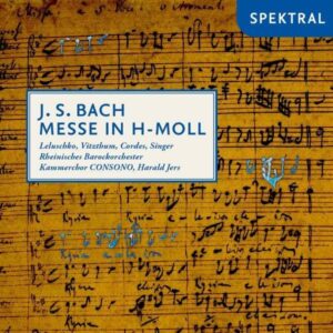 Bach, Johann Sebastian (1685-1750): Bach,  J.S.: Messe In H-Moll