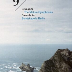 A. Bruckner: The Mature Symphonies - 9