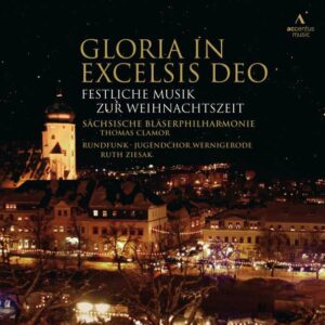 Gloria In Excelsis Deo - Rundfunk - Jugendchor Wernigerode / Clamor