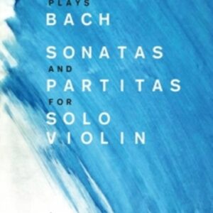 Bach: Sonatas And Partitas For Solo Violin - Midori