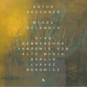 Anton Bruckner: Missa Solemnis - Johanna Winkel