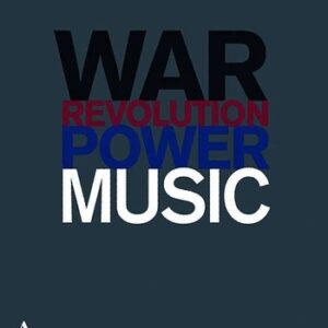 War - Revolution - Power - Music