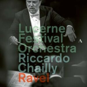 Maurice Ravel - Riccardo Chailly