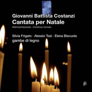 G.B. Costanzi: Cantata Per Natale - Gambe Di Legno / Ciccolini