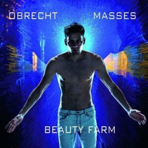 Jacob Obrecht: Masses - Beauty Farm
