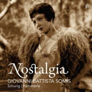 Giovanni Battista Somis: Nostalgia, Flute Sonatas - Wolfram Schurig & Johannes Hämmerle