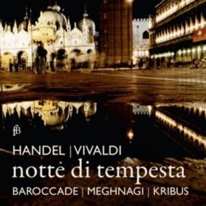 Notte Di Tempesta - Claire Meghnagi & Barrocade