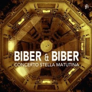 Biber: Missa Resurrectionis Domini - Concerto Stella Matutina