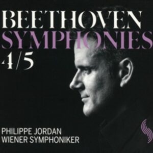 Beethoven: Symphonies Nos.4 & 5 - Philippe Jordan