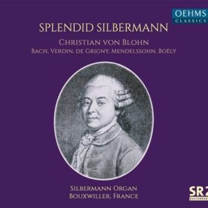 Splendid Silbermann - Christian Von Blohn