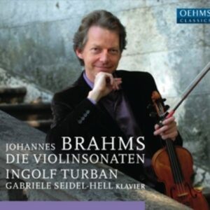 Brahms: Violin Sonatas - Ingolf Turban