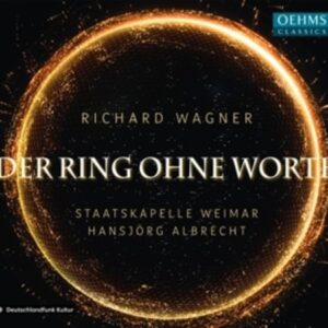 Richard Wagner: Der Ring ohne Worte - Hansjörg Albrecht