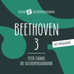 Beethoven: Sinfonie Nr. 3 - Taschenphilharmonie
