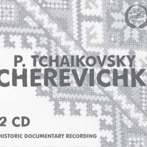 Piotr Ilitch Tchaikovsky: Cherevichki - Bolshoi Theatre Orchestra