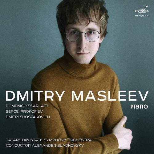 Scarlatti / Prokofiev / Shostakovich - Dmitry Masleev