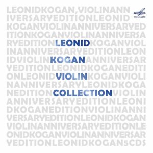 Anniversary Edition - Leonid Kogan