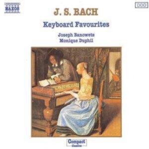 J.S. Bach: Keyboard Favourites - Joseph Banowetz