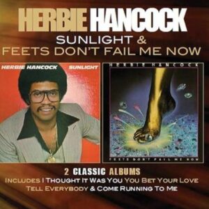 Sunlight / Feets Don't Fail Me Now  - Herbie Hancock