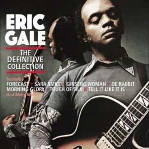 The Definitive Collection - Eric Gale