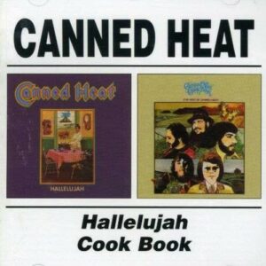 Hallelujah / Cook Book - Canned Heat
