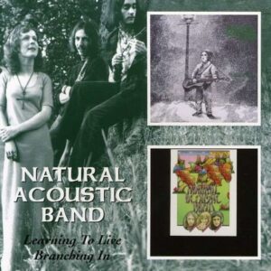 Learning To Live / Branchin - Natural Acoustic Band