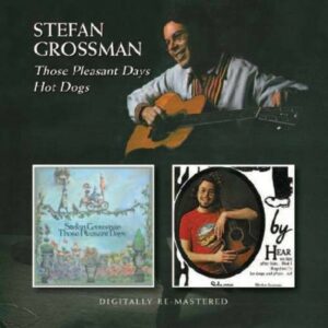 Those Pleasant Days / Hot Dogs - Stefan Grossman