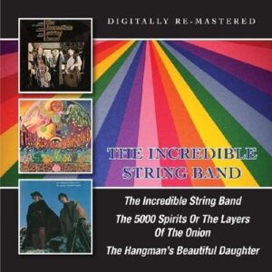 The Incredible String Band / The 5000 Spirits Or The Layers Of The Union / The Hangman's Beautiful Daughter