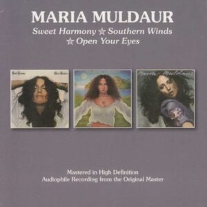Sweet Harmony / Southern Winds / Open Your Eyes - Maria Muldaur