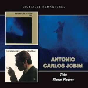 Tide / Stone Flower - Antonio Carlos Jobim