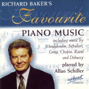 Richard Baker's Favourite Piano Music - Allan Schiller