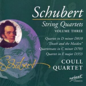 Schubert: String Quartets Vol. 3 - Coull Quartet