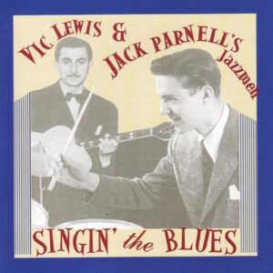 Singin' The Blues - Vic Lewis