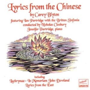 Lyrics From The Chinese - Carey Blyton