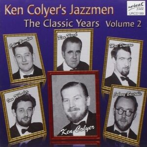 Classic Years Vol.2 - Ken Colyer Jazzmen