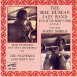 Live At The Lord Napier Vol.2 - Mac Duncan Jazz Band