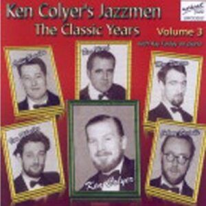 Classic Years Vol.3 - Ken Colyer