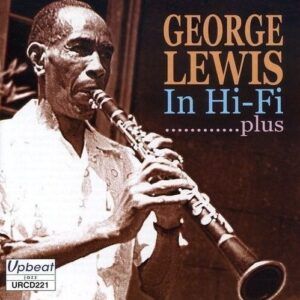 In Hi-Fi ................Plus - George Lewis