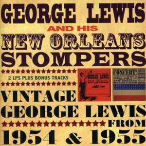 Vintage George Lewis 1954 & 1955 - George Lewis & His Orchestra