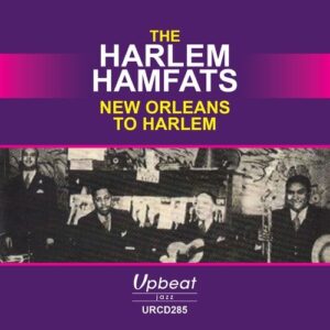 New Orleans To Harlem - The Harlem Hamfats