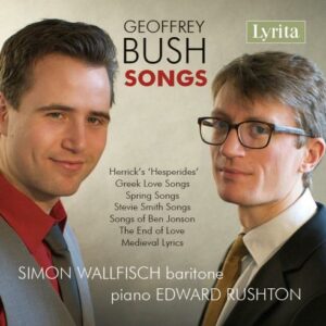 Geoffrey Bush: Songs - Wallfisch