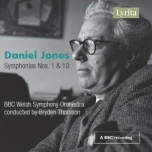 Daniel Jones: Symphonies Nos.1 & 10 - Bryden Thomson