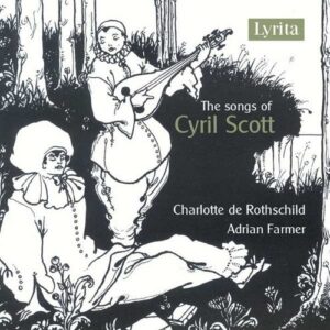 The Songs Of Cyril Scott - Charlotte de Rothschild