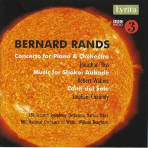 Bernard Rands: Concerto For Piano And Orchestra - - Jonathan Biss