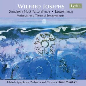 Josephs, Wilfred: Symphony No.5, Requiem