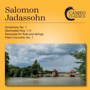 Salomon Jadassohn: Symphony No. 1, Serenades - Valentina Seferinova